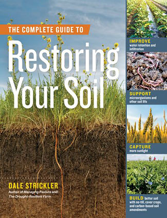 The Complete Guide to Restoring Your Soil