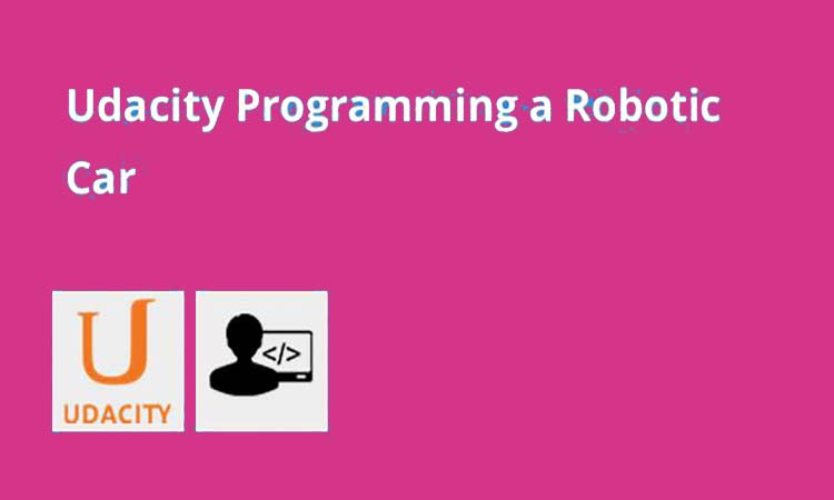 Udacity Programming a Robotic Car